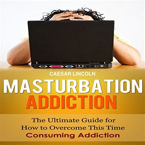 masturbation addiction